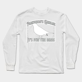 Parkinson's It's for the Birds in White Long Sleeve T-Shirt